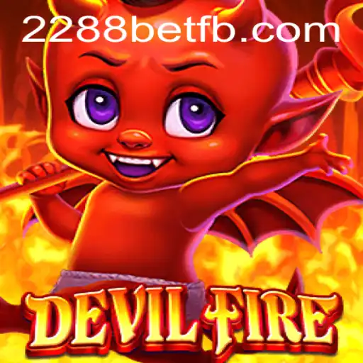 Explore the Thrilling World of DevilFire: An Overview of the Game and Its Strategic Mastery