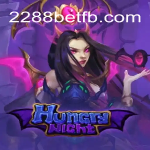 Discover 'HungryNight': An Exciting New Game with 2288bet
